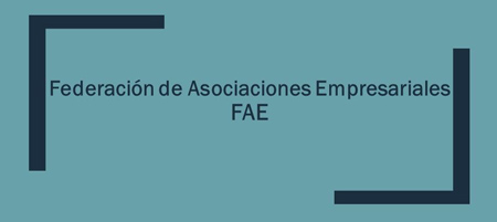 FAE – Federación de Asociaciones Empresariales