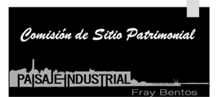 Comisión de Sitio Patrimonial – PASAJE INDUSTRIAL FRAY BENTOS